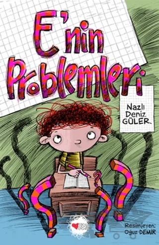 E'nin Problemleri – Nazlı Deniz Güler – Can Çocuk Yayınları kitap kapağı