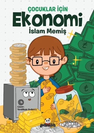 Çocuklar İçin Ekonomi – İslam Memiş – Beyaz Panda Yayınları kitap kapağı