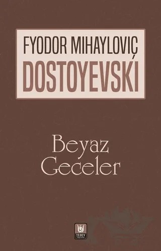 Beyaz Geceler – Fyodor Mihayloviç Dostoyevski – Tedev Yayınları kitap kapağı