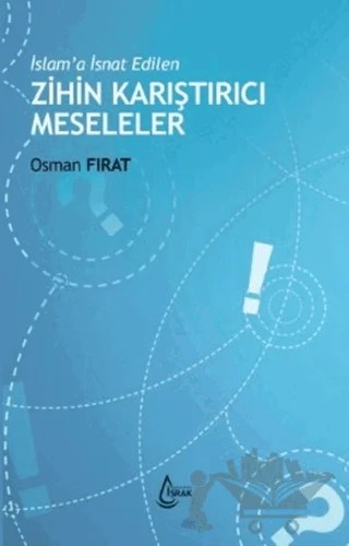 Zihin Karıştırıcı Meseleler – Osman Fırat – İşrak Yayınları kitap kapağı