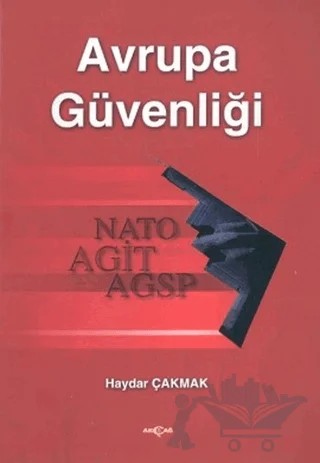 Avrupa Güvenliği – Haydar Çakmak – Akçağ Yayınları kitap kapağı
