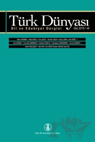 Türk Dünyası Dil ve Edebiyat Dergisi: Güz 2018/ 46. Sayı 2018 – Türk Dil Kurumu Yayınları kitap kapağı