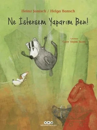 Ne İstersem Yaparım Ben! – Heinz Janisch – Yapı Kredi Yayınları kitap kapağı