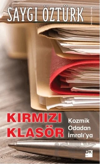 Kırmızı Klasör – Saygı Öztürk – Doğan Kitap kitap kapağı