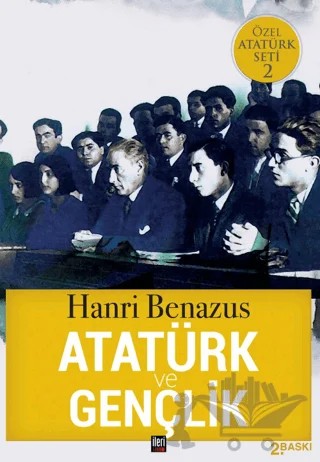 Atatürk ve Gençlik – Hanri Benazus – İleri Yayınları kitap kapağı