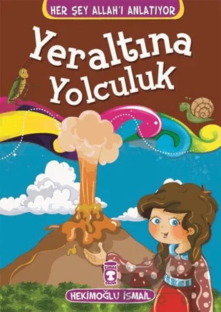 Yeraltına Yolculuk – Hekimoğlu İsmail – Timaş Gülce Çocuk kitap kapağı