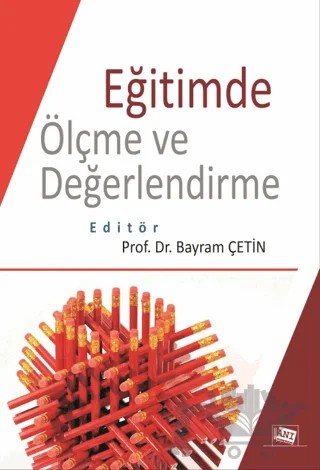 Eğitimde Ölçme ve Değerlendirme – Bayram Çetin – Anı Yayıncılık kitap kapağı