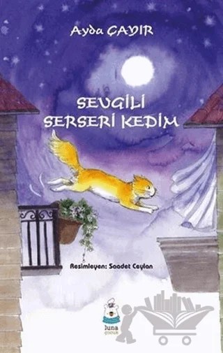 Sevgili Serseri Kedim – Ayda Çayır – Luna Çocuk Yayınları kitap kapağı