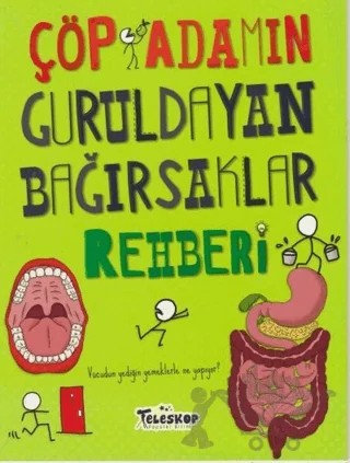 Çöp Adamın Guruldayan Bağırsaklar Rehberi – John Farndon – Teleskop Popüler Bilim kitap kapağı