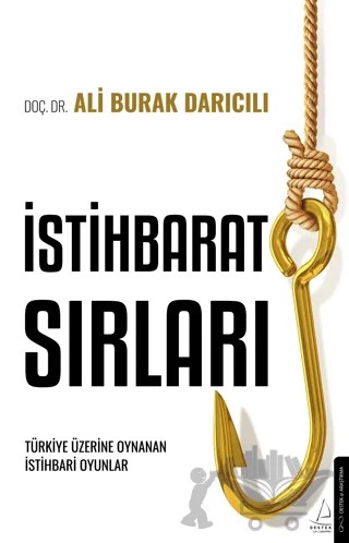 İstihbarat Sırları – Ali Burak Darıcılı – Destek Yayınları kitap kapağı