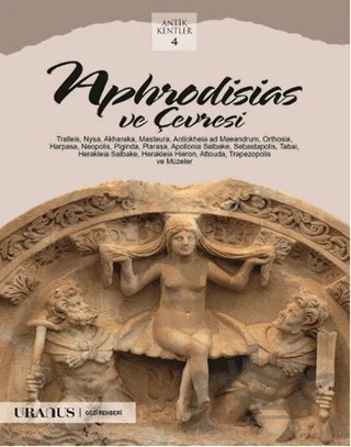 Aphrodisias ve Çevresi – Erdal Yazıcı – Uranus kitap kapağı
