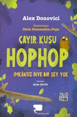 Çayır Kuşu Hophop İmkansız Diyer Bir Şey Yok – Alex Donovici – Hayalkurdu Kitap kitap kapağı