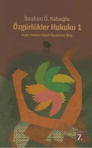 Özgürlükler Hukuku 1 – İbrahim Ö. Kaboğlu – İmge Kitabevi Yayınları kitap kapağı