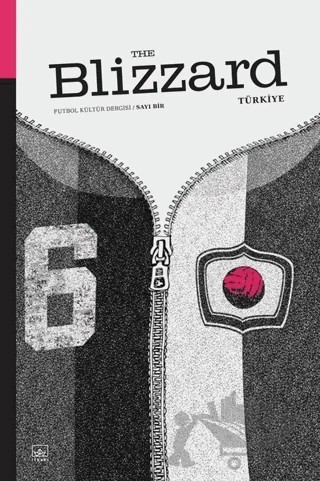 Blizzard Futbol Kültür Dergisi Sayı: 1 – Kolektif – İthaki Yayınları kitap kapağı