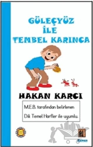 Güleçyüz İle Tembel Karınca – Hakan Karcı – Kaptan Kitap kitap kapağı