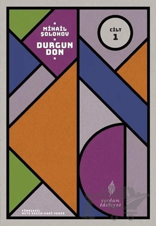 Durgun Don - 1. Cilt – Mihail Aleksandroviç Şolohov – Yordam Edebiyat kitap kapağı