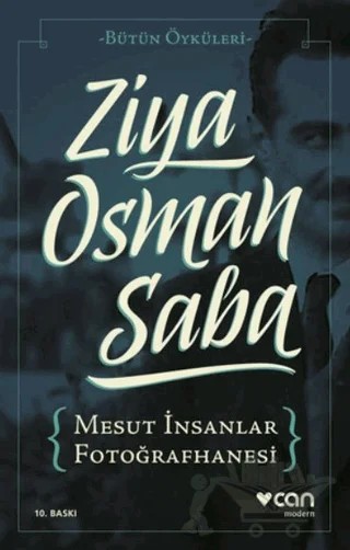 Mesut İnsanlar Fotoğrafhanesi – Ziya Osman Saba – Can Yayınları kitap kapağı