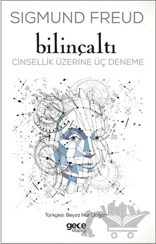 Bilinçaltı – Sigmund Freud – Gece Kitaplığı kitap kapağı