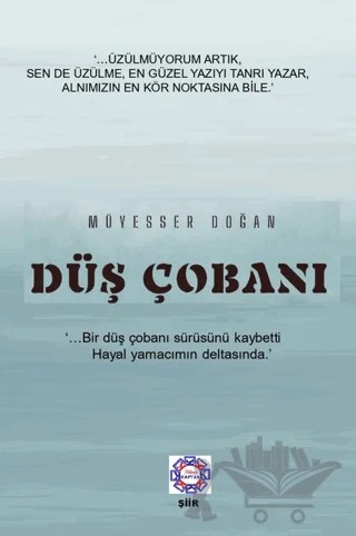 Düş Çobanı – Müyesser Doğan – Kılavuz Kaptan Yayınları kitap kapağı