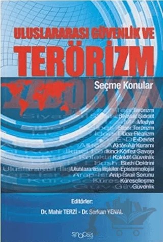 Uluslararası Güvenlik ve Terörizm – Cenker Korhan Demir, Engin Avcı, Mahir Terzi, Serkan Yenal – Sinopsis Yayınları kitap kapağı