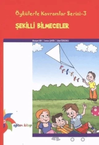 Şekilli Bilmeceler – Meziyet Arı, Semra Şahin, Sibel Özkızıklı – Eğiten Kitap kitap kapağı