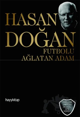 Futbolu Ağlatan Adam – Hasan Doğan – Hayykitap kitap kapağı
