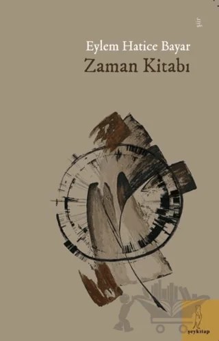 Zaman Kitabı – Eylem Hatice Bayar – Şey Kitap kitap kapağı