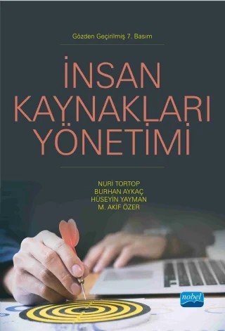 İnsan Kaynakları Yönetimi – Nuri TORTOP, Burhan Aykaç, Hüseyin YAYMAN, M. Akif Özer – Nobel Akademik Yayıncılık kitap kapağı