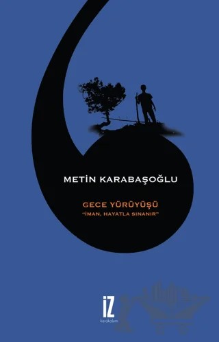 Gece Yürüyüşü – Metin Karabaşoğlu – İz Yayıncılık kitap kapağı