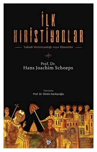 İlk Hıristiyanlar – Hans-Joachim Schoeps – Düşün Yayıncılık kitap kapağı
