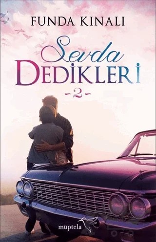 Sevda Dedikleri 2 – Funda Kınalı – Müptela Yayınları kitap kapağı