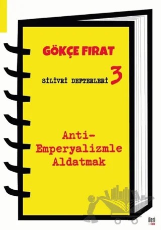 Silivri Defterleri 3 – Gökçe Fırat – İleri Yayınları kitap kapağı