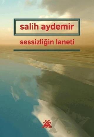 Sessizliğin Laneti – Salih Aydemir – Artshop Yayıncılık kitap kapağı