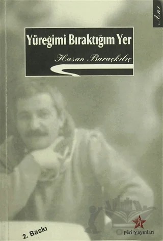 Yüreğimi Bıraktığım Yer – Hasan Baraçkılıç – Peri Yayınları kitap kapağı