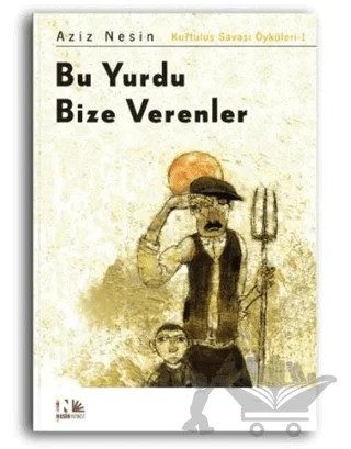 Bu Yurdu Bize Verenler – Aziz Nesin – Nesin Yayınevi kitap kapağı