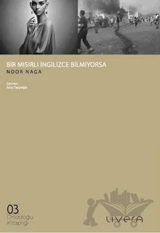 Bir Mısırlı İngilizce Bilmiyorsa – Noor Naga – Livera Yayınevi kitap kapağı