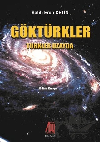 Göktürkler – Salih Eren Çetin – Baygenç Yayıncılık kitap kapağı
