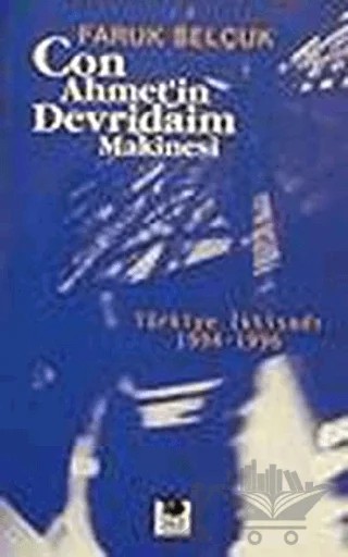Con Ahmet' in Devridaim Makinesi – Faruk Selçuk – İmge Kitabevi Yayınları kitap kapağı