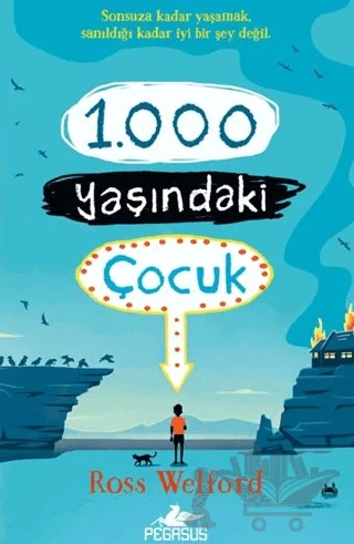 1000 Yaşındaki Çocuk – Ross Welford – Pegasus Çocuk Yayınları kitap kapağı
