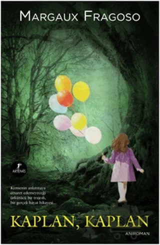 Kaplan, Kaplan – Margaux Fragoso – Artemis Yayınları kitap kapağı