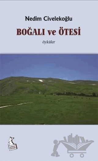 Boğalı ve Ötesi – Nedim Civelekoğlu – Kanguru Yayınları kitap kapağı