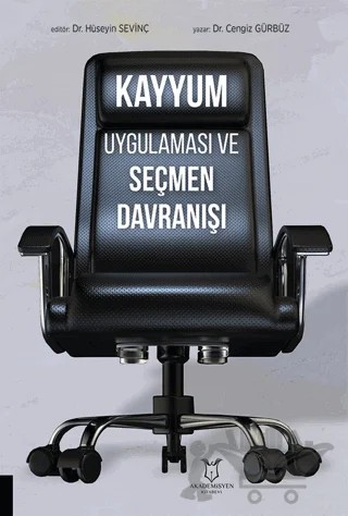 Kayyum Uygulaması ve Seçmen Davranışı – Cengiz Gürbüz – Akademisyen Kitabevi kitap kapağı