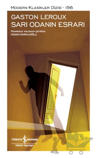 Sarı Odanın Esrarı (Şömizli) – Gaston Leroux – İş Bankası Kültür Yayınları kitap kapağı