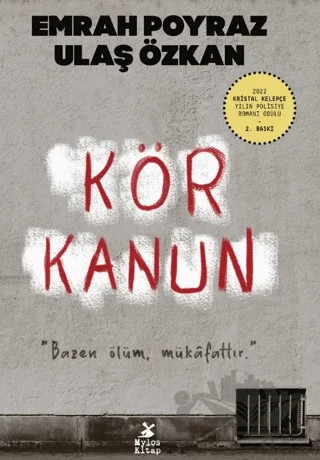 Kör Kanun – Emrah Poyraz, Ulaş Özkan – Mylos Kitap kitap kapağı