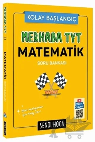 Merhaba TYT Matematik Soru Bankası – Kolektif – Şenol Hoca Yayınları kitap kapağı