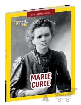 Marie Curie - National Geographic Kids – Alper K. Ateş – Beta Kids kitap kapağı