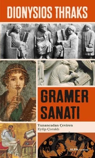 Gramer Sanatı – Dionysios Thraks – Alfa Yayınları kitap kapağı