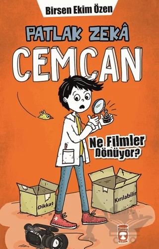 Patlak Zeka Cemcan - Ne Filmler Dönüyor – Birsen Ekim Özen – Timaş Çocuk kitap kapağı