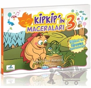 Kipkip'in Maceraları 3 – Leyla Uğur Karaca – Adeda Yayınları kitap kapağı
