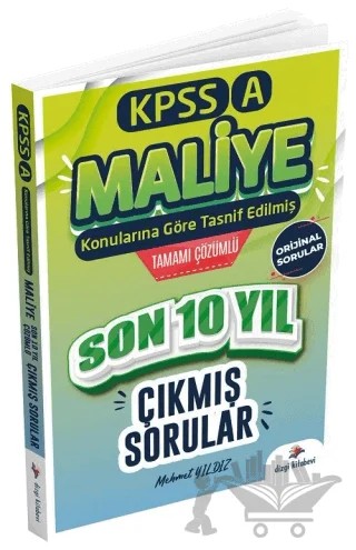 2025 KPSS A Grubu Maliye Çıkmış Sorular Son 10 Yıl Konularına Göre Çözümlü – Mehmet Yıldız – Dizgi Kitap kitap kapağı